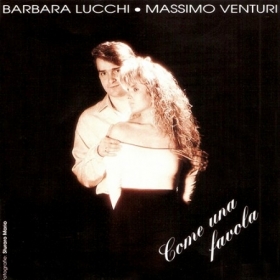 Discografia "Come una Favola" Vol.3 - BARBARALUCCHI-MASSIMOVENTURI